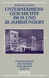 Unternehmensgeschichte im 19. und 20. Jahrhundert