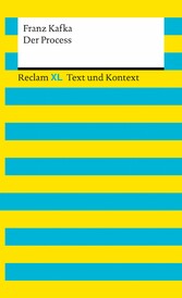 Der Process - Reclam XL - Text und Kontext