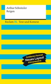 Reigen - Reclam XL - Text und Kontext