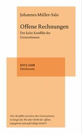 Offene Rechnungen. Der kalte Konflikt der Generationen - Reclam. Denkraum