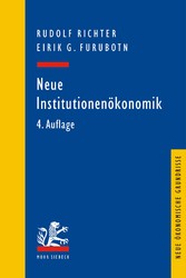 Neue Institutionenökonomik - Eine Einführung und kritische Würdigung
