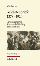 Gelehrtenbriefe - 1878-1920. Ausgewählte Briefe II