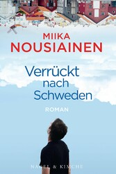 Verrückt nach Schweden - Roman