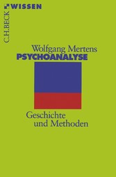 Psychoanalyse - Geschichte und Methoden