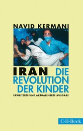 Iran - Die Revolution der Kinder Iran - Die Revolution der Kinder