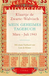 Mein geheimes Tagebuch - März - Juli 1943