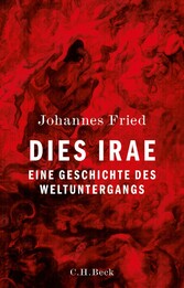 Dies irae - Eine Geschichte des Weltuntergangs