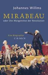 Mirabeau - oder Die Morgenröte der Revolution