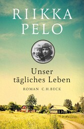 Unser tägliches Leben - Roman