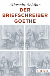 Der Briefschreiber Goethe Der Briefschreiber Goethe