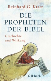 Die Propheten der Bibel - Geschichte und Wirkung