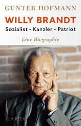 Willy Brandt - Sozialist, Kanzler, Patriot