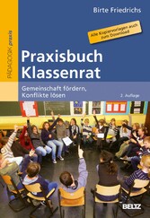 Praxisbuch Klassenrat - Gemeinschaft fördern, Konflikte lösen. Alle Kopiervorlagen auch zum Download