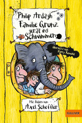 Familie Grunz gerät ins Schwimmen - Übersetzt von Harry Rowohlt. Mit Illustrationen von Axel Scheffler