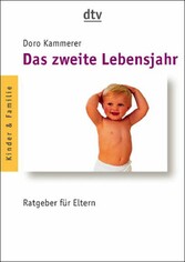 Das zweite Lebensjahr