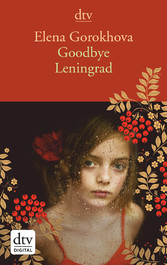 Goodbye Leningrad - Ein Memoir