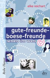 gute-freunde-boese-freunde leben im web gute-freunde-boese-freunde leben im web