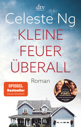 Kleine Feuer überall - Das Buch zur erfolgreichen TV-Serie mit Reese Witherspoon