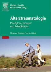 Alterstraumatologie - Prophylaxe, Therapie und Rehabilitation