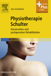 Physiotherapie Schulter - Konservative und postoperative Rehabilitation