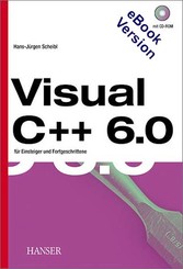 Visual C ++ 6.0 - für Einsteiger und Fortgeschrittene