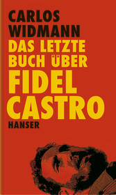 Das letzte Buch über Fidel Castro