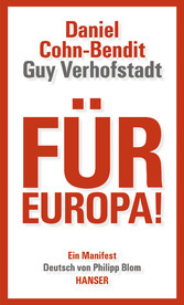 Für Europa! - Ein Manifest