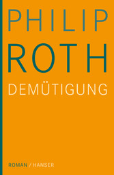 Die Demütigung - Roman