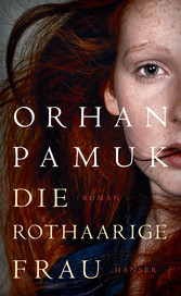 Die rothaarige Frau - Roman