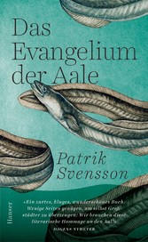 Das Evangelium der Aale Das Evangelium der Aale