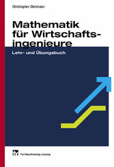 Mathematik für Wirtschaftsingenieure