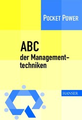 ABC der Managementtechniken ABC der Managementtechniken