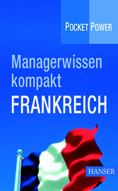 Managerwissen kompakt: Frankreich