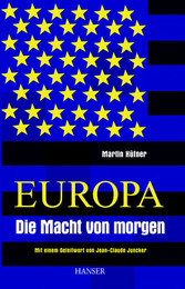 Europa - Die Macht von morgen Europa - Die Macht von morgen