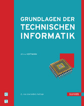 Grundlagen der Technischen Informatik - Mit 90 Aufgaben