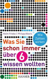 Was Sie schon immer über 6 wissen wollten - Wie Zahlen wirken