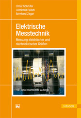 Elektrische Messtechnik - Messung elektrischer und nichtelektrischer Größen