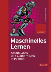 Maschinelles Lernen - Grundlagen und Algorithmen in Python