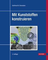 Mit Kunststoffen konstruieren - Eine Einführung