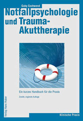 Notfallpsychologie und Trauma-Akuttherapie