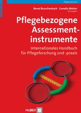 Pflegebezogene Assessmentinstrumente - Internationales Handbuch für Pflegeforschung und -praxis