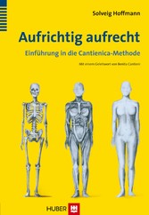 Aufrichtig aufrecht - Einführung in die Cantienica-Methode