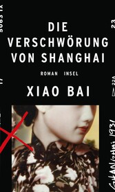 Die Verschwörung von Shanghai. - Roman