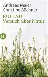 Bullau - Versuch über Natur
