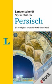 Langenscheidt Sprachführer Persisch - Die wichtigsten Sätze und Wörter für die Reise