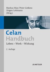 Celan-Handbuch - Leben - Werk - Wirkung