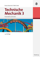 Technische Mechanik 3: Band 3 Kinematik und Kinetik
