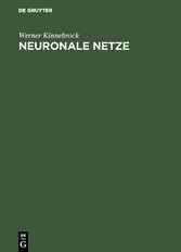Neuronale Netze - Grundlagen, Anwendungen, Beispiele