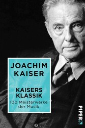 Kaisers Klassik - 100 Meisterwerke der Musik