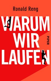 Warum wir laufen Warum wir laufen